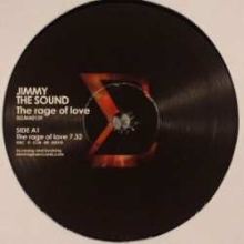 Jimmy The Sound - The Rage Of Love (2008)