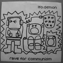 LFO Demon - Rave For Communism (2002)