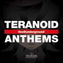 Teranoid & MC Natsack - Teranoid Anthems: Live @ Underground (2006)