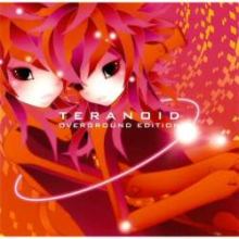 Teranoid & MC Natsack - Teranoid Overground Edition (2006)