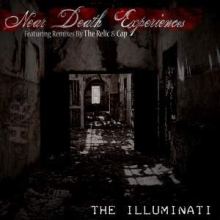 The Illuminati - Near Death Experiences (2009)
