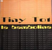 Tiny Tot - La Bambolina (1996)