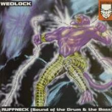 Wedlock - Ruffneck (Sound Of The Drum & The Bass) (1996)