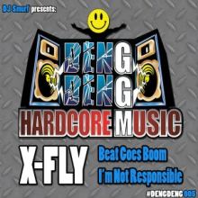 X-Fly - Beat Goes Boom / I'm Not Responsible (2015)