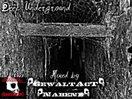 GewaltAcT & Nabend - Deep Underground (2011)