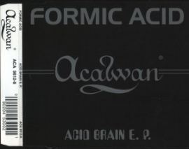 Formic Acid - Acid Brain E.P. (1996)