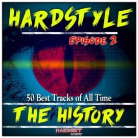 VA - Hardstyle the History, Vol. 2 (50 Best Tracks of All Time)