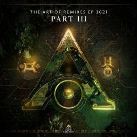 VA - The Art Of Remixes EP 2021 Part III (2021)