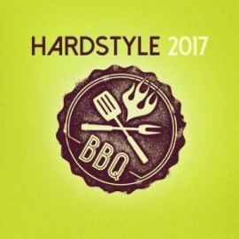 VA - Hardstyle BBQ 2017