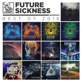 VA - Future Sickness Best Of 2016 (2016)