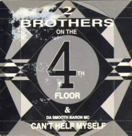 2 Brothers On The 4th Floor - Can't Help Myself (1990)