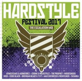VA - Hardstyle Festival 2017 - The Escalation Mix (2017)