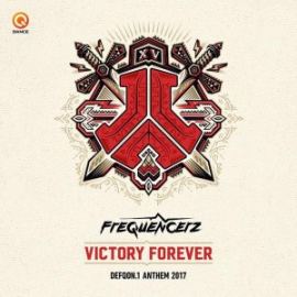 Frequencerz - Victory Forever (Defqon1 Anthem 2017)