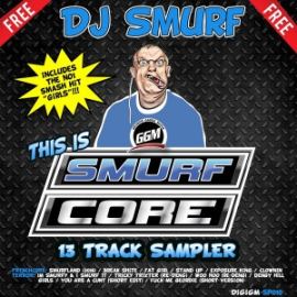 DJ Smurf - This Is Smurfcore (2017)