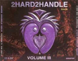 VA - 2 Hard 2 Handle Volume III (1997)