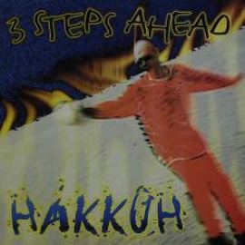 3 Steps Ahead - Hakkuh (1996)