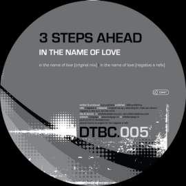 3 Steps Ahead - In The Name Of Love (2010)