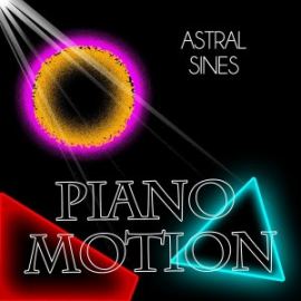 Astral Sines - Piano Motion (2016)