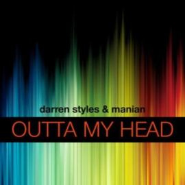 Darren Styles & Manian - Outta My Head (2010)
