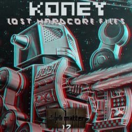 Koney - Lost Hardcore Files (2017)