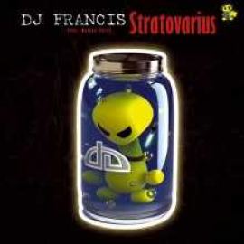 DJ Francis feat Marian Dacal - Stratovarius (2007)