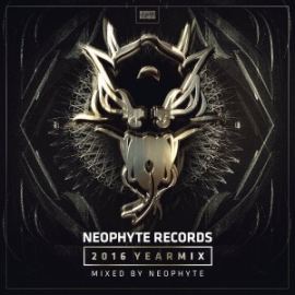 VA - Neophyte Records 2016 Yearmix (Mixed By Neophyte) (2017)