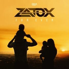 Zatox - For Ever (2017)