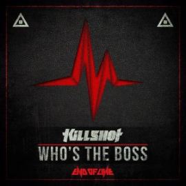Killshot - Who's The Boss