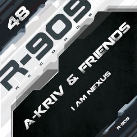 A-Kriv & Friends - I Am Nexus (2014)