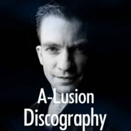 A-Lusion Discography
