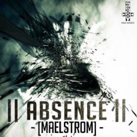 Absence - Maelstrom (2013)