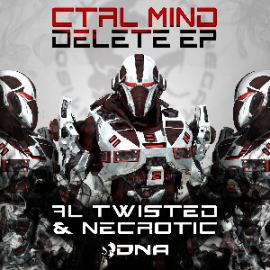 Al Twisted & Necrotic - Control Mind Delete EP (2015)