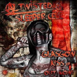 Al Twisted and Sleeper Cell - Glasgow Kiss EP (2014)