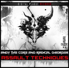 Andy The Core And Radical Disorder - Assault Techniques (2013)
