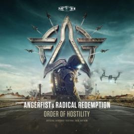 Angerfist & Radical Redemption - Order Of Hostility (2016)