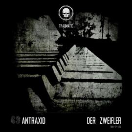 Antraxid - Der Zweifler (2015)