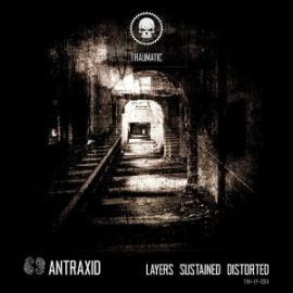 Antraxid - Layers Sustained Distorted (2014)