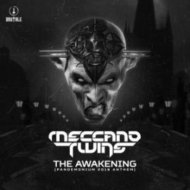 Meccano Twins - The Awakening (Pandemonium 2016 Anthem) (2016)