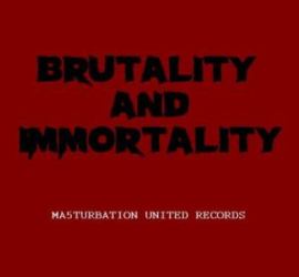 VA - Brutality and Immortality (2012)