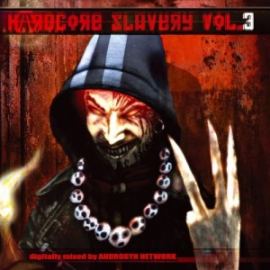 VA - Hardcore Slavery Vol. 3 (2003)