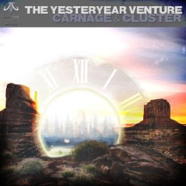 Carnage & Cluster - The Yesteryear Venture (2015)
