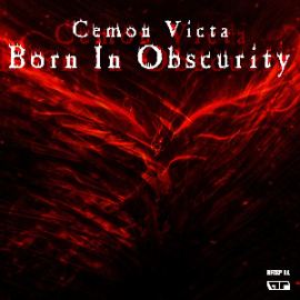 Cemon Victa - Born In Obscurity (2013)