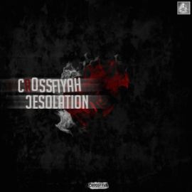 Crossfiyah - Desolation (2015)
