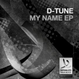 D-Tune - My Name EP (2013)