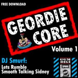 DJ Smurf - Geordie Core Volume 1 (2015)