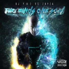 DJ Y.O.Z Vs Zoyza - Two Minds One Soul (2016)