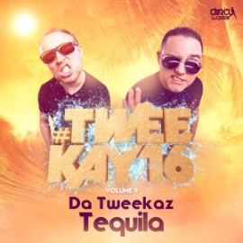 Da Tweekaz - Tequila (2016)