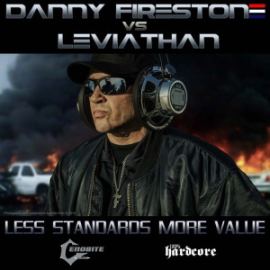 Danny Firestone Vs Leviathan - Less Standards More Value (2013)