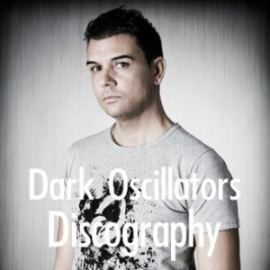 Dark Oscillators Discography