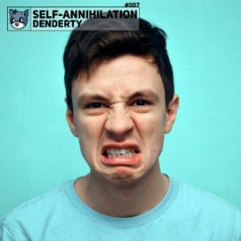 DenDerty - Self-Annihilation (2015)